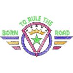Born To Rule The Road Emblems Design SI1133