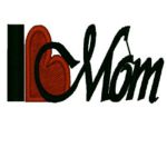 I Love Mom
